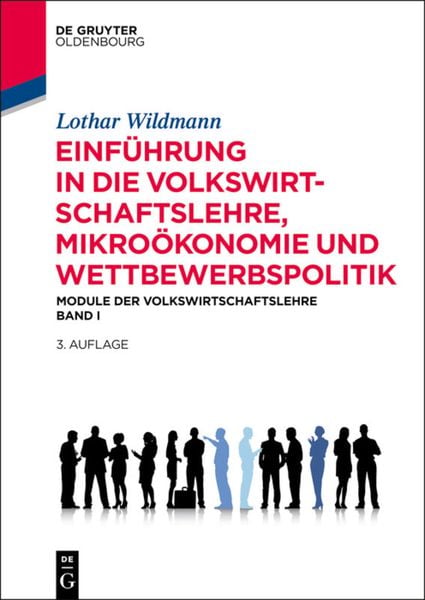 Produktbild: Einf&uuml;hrung in die Volkswirtschaftslehre, Mikro&ouml;konomie und Wettbewerbspolitik