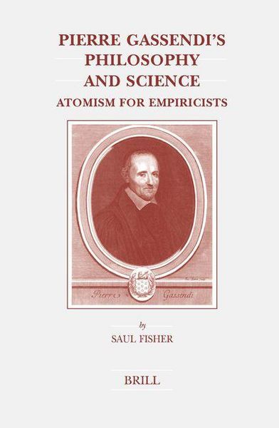 Produktbild: Pierre Gassendi's Philosophy and Science: Atomism for Empiricists