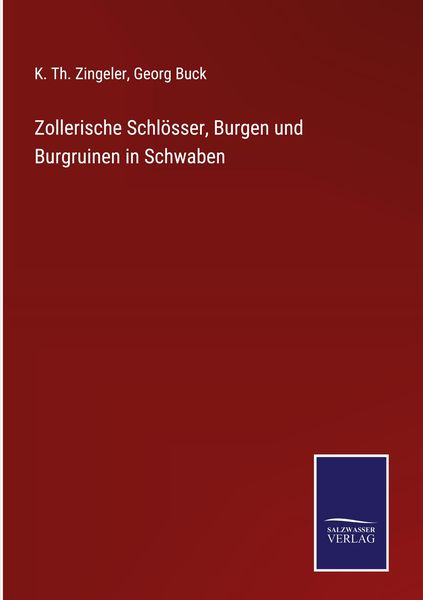 Produktbild: Zollerische Schl&ouml;sser, Burgen und Burgruinen in Schwaben