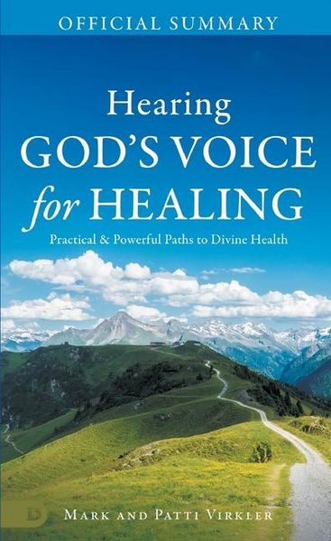 Produktbild: The Official Summary of Hearing God's Voice for Healing