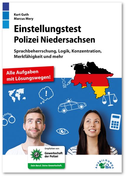 Einstellungstest Polizei Niedersachsen, Paperback von Kurt Guth,Marcus Mery, Ausbildungspark, 978-3-95624-157-4