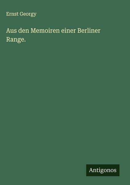 Produktbild: Aus den Memoiren einer Berliner Range.