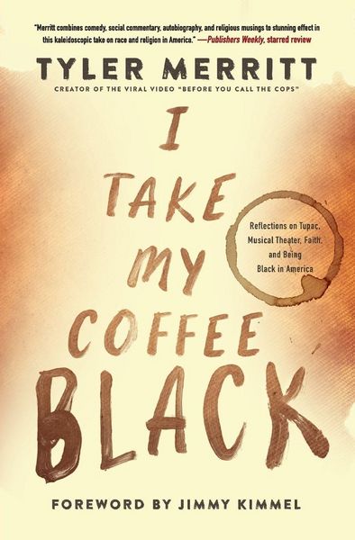 I Take My Coffee Black, Taschenbuch von Tyler Merritt, Little, Brown and Company, 9781546029427