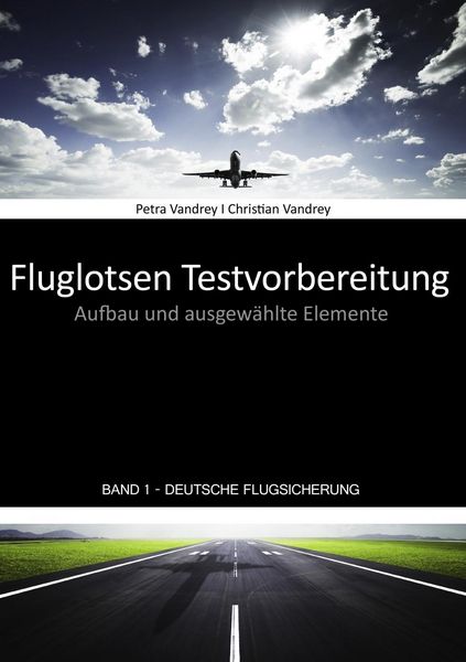Produktbild: Fluglotsen Testvorbereitung; Band 1 Deutsche Flugsicherung