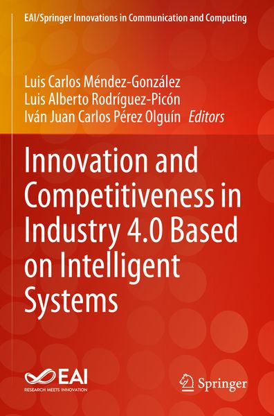 Produktbild: Innovation and Competitiveness in Industry 4.0 Based on Intelligent Systems