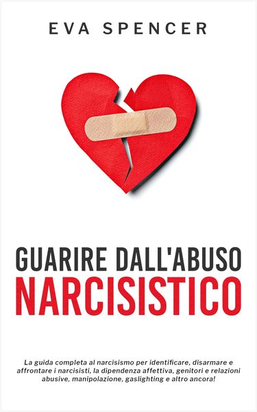 Produktbild: Guarire dall'abuso narcisistico
