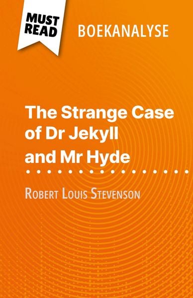 Produktbild: The Strange Case of Dr Jekyll and Mr Hyde van Robert Louis Stevenson (Boekanalyse)