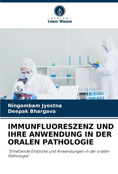 Produktbild: Immunfluoreszenz und Ihre Anwendung in der Oralen Pathologie