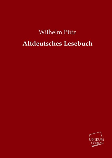 Produktbild: P&uuml;tz, W: Altdeutsches Lesebuch