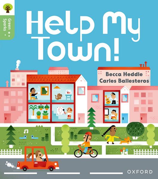 Produktbild: Oxford Reading Tree Green Sparks: Level 3: Help My Town!