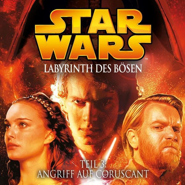 Produktbild: Labyrinth des B&ouml;sen - Teil 3: Angriff auf Coruscant