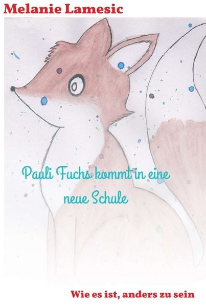 Produktbild: Pauli Fuchs kommt in eine neue Schule