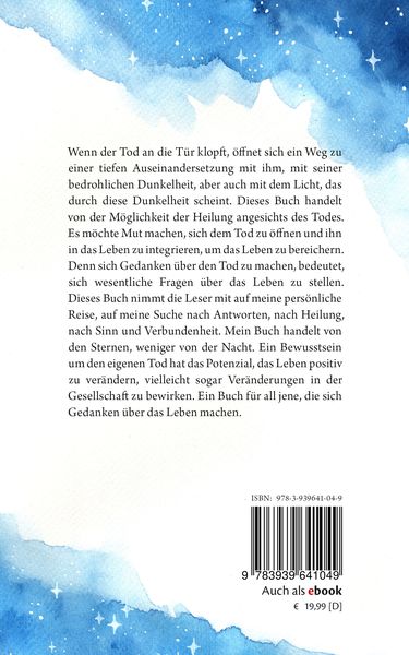 Wenn der Tod anklopft sieht man die Sterne in der Nacht