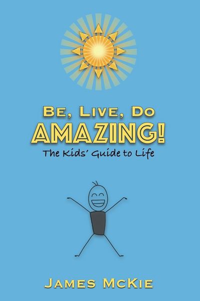 Produktbild: Be, Live, Do AMAZING!