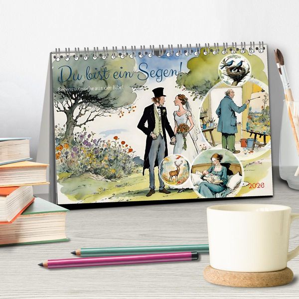 Produktbild: Du bist ein Segen! Segensw&uuml;nsche aus der Bibel (Tischkalender 2026 DIN A5 quer), CALVENDO Monatskalender