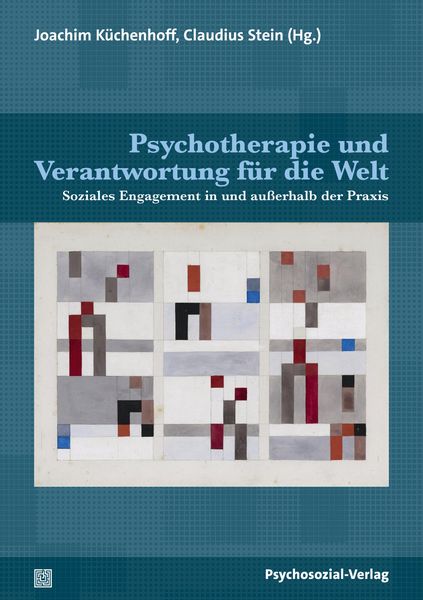 Produktbild: Psychotherapie und Verantwortung f&uuml;r die Welt