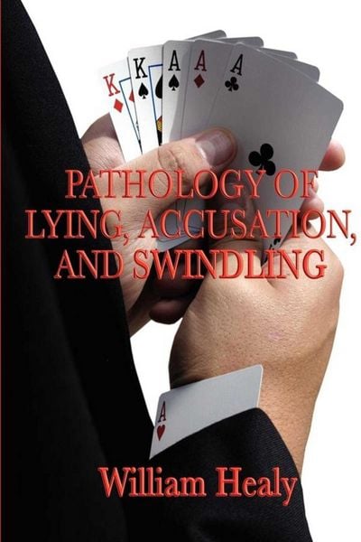 Produktbild: Pathology of Lying, Accusation, and Swindling