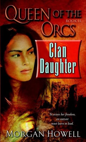 Produktbild: Queen of the Orcs: Clan Daughter