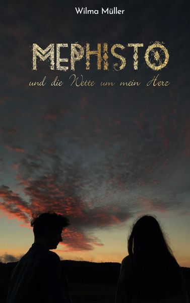 Produktbild: Mephisto und die Wette um mein Herz