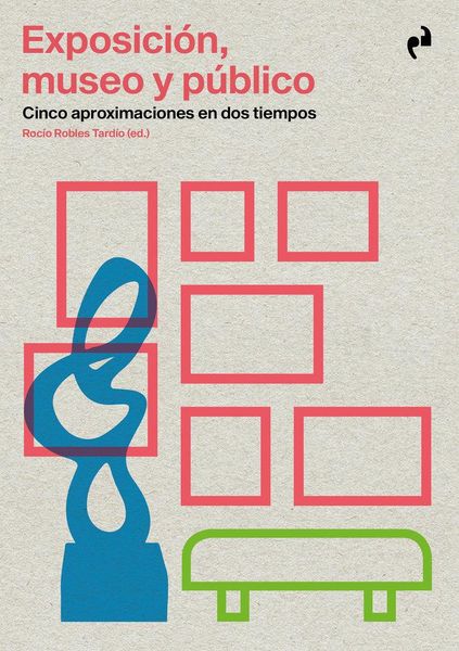 Produktbild: Exposici&oacute;n, museo y p&uacute;blico