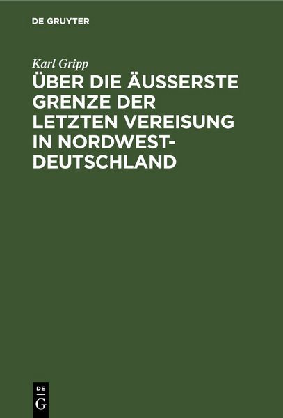 Produktbild: &Uuml;ber die &auml;u&szlig;erste Grenze der letzten Vereisung in Nordwest-Deutschland