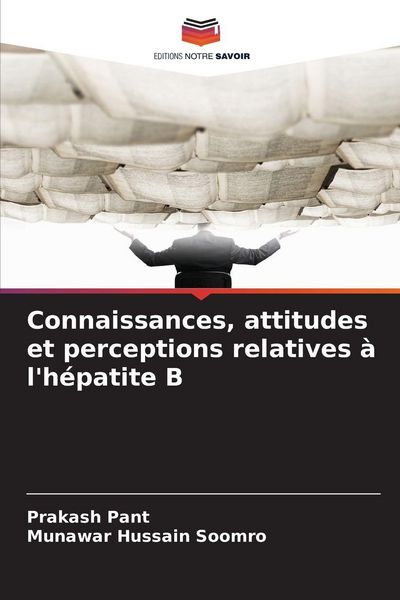 Produktbild: Connaissances, attitudes et perceptions relatives &agrave; l'h&eacute;patite B