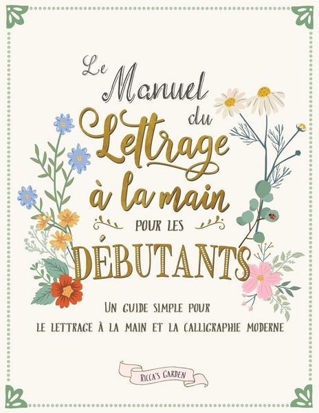 Produktbild: Le manuel du lettrage &agrave; la main pour les d&eacute;butants