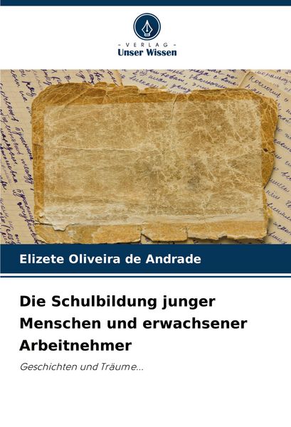 Produktbild: Die Schulbildung junger Menschen und erwachsener Arbeitnehmer