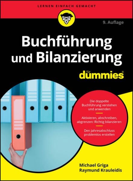 Buchführung und Bilanzierung für Dummies, Taschenbuch von Michael Griga,Raymund Krauleidis, Wiley-VCH, 978-3-527-72040-8