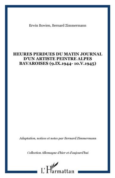 Produktbild: Heures perdues du matin journal d'un art
