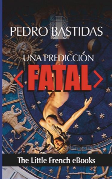 Produktbild: Una Predicci&oacute;n Fatal