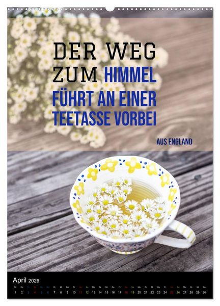 Produktbild: TEE Weisheiten und Zitate (Wandkalender 2026 DIN A2 hoch), CALVENDO Monatskalender