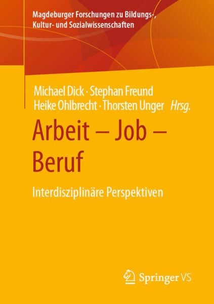 Arbeit – Job – Beruf, Taschenbuch von , Springer Fachmedien Wiesbaden GmbH, 9783658363192