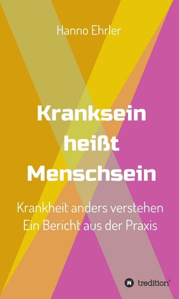Produktbild: Kranksein hei&szlig;t Menschsein