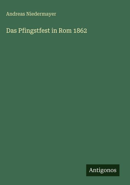 Produktbild: Das Pfingstfest in Rom 1862