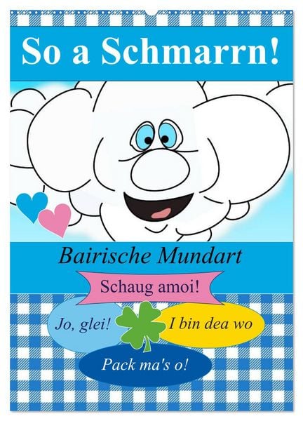 Produktbild: So a Schmarrn! Bairische Mundart (Wandkalender 2026 DIN A2 hoch), CALVENDO Monatskalender