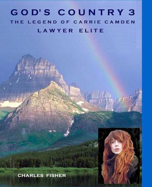 Produktbild: God's Country 3 The Legend of Carrie Camden: Lawyer Elite