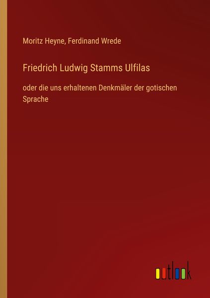 Produktbild: Friedrich Ludwig Stamms Ulfilas