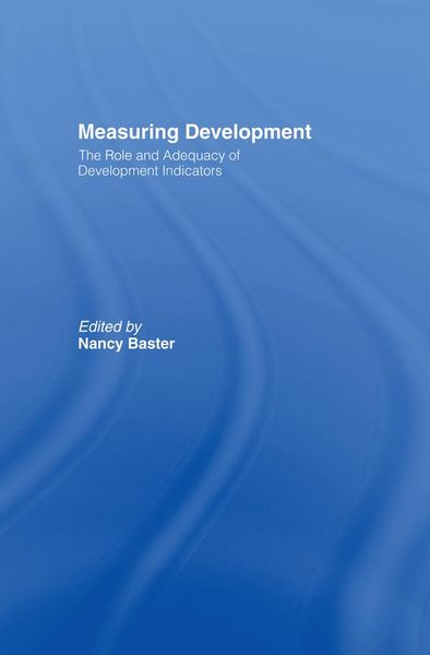Produktbild: Measuring Development: the Role and Adequacy of Development Indicators