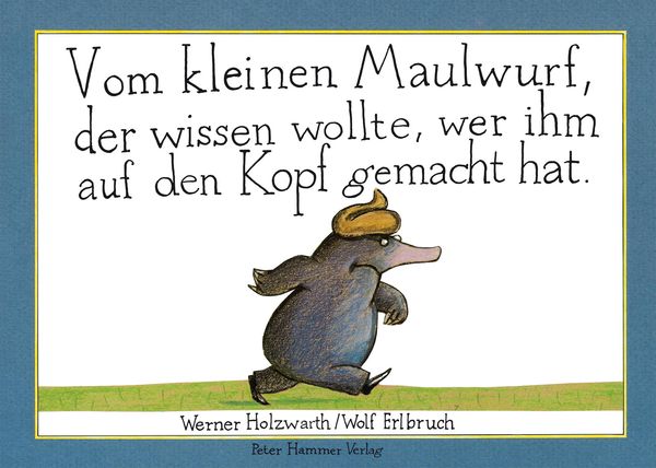 Produktbild: Vom kleinen Maulwurf, der wissen wollte, wer ihm auf den Kopf gemacht hat