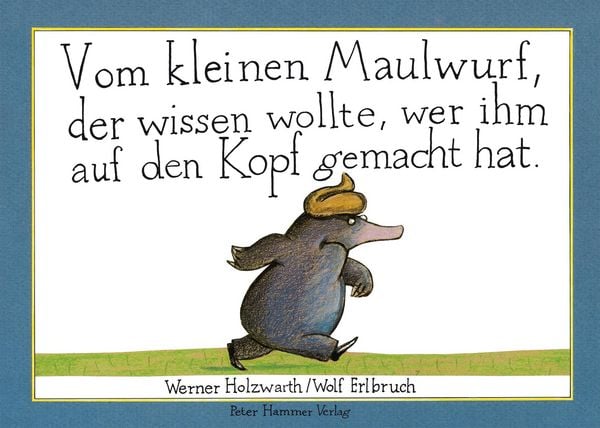 Produktbild: Vom kleinen Maulwurf, der wissen wollte, wer ihm auf den Kopf gemacht hat