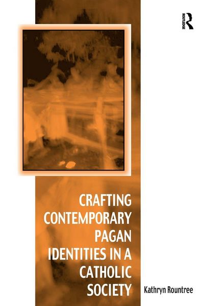 Produktbild: Crafting Contemporary Pagan Identities in a Catholic Society