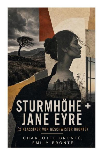 Produktbild: Sturmh&ouml;he + Jane Eyre (2 Klassiker von Geschwister Bront&euml;)