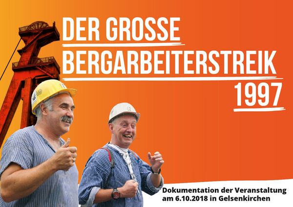 Produktbild: Der grosse Bergarbeiterstreik 1997