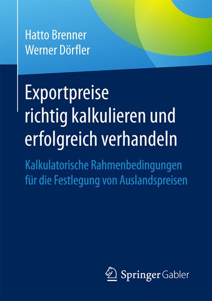 Produktbild: Exportpreise richtig kalkulieren und erfolgreich verhandeln