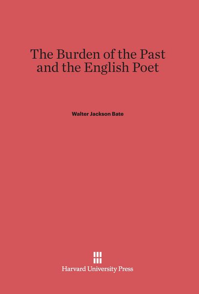 Produktbild: The Burden of the Past and the English Poet