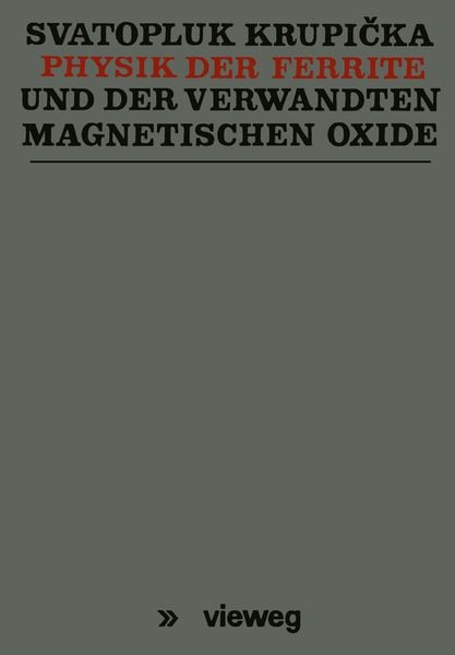 Produktbild: Physik der Ferrite und der verwandten magnetischen Oxide