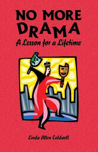 Produktbild: NO MORE DRAMA- A Lesson for A Lifetime