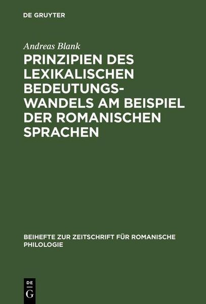 Produktbild: Prinzipien des lexikalischen Bedeutungswandels am Beispiel der romanischen Sprachen