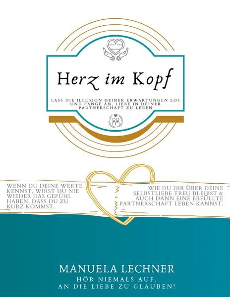 Herz im Kopf, Taschenbuch von Manuela Lechner, BoD – Books on Demand, 9783753471952